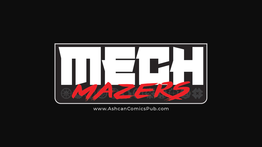 Welcome picture for the Mech Mazers card game, by Nate Lindley of Ashcan Comics Pub (ACP).